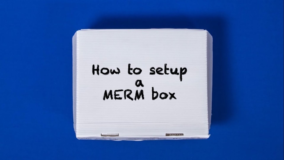 How to Set Up a MERM Box